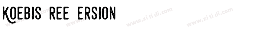 Koebis Free Version字体转换